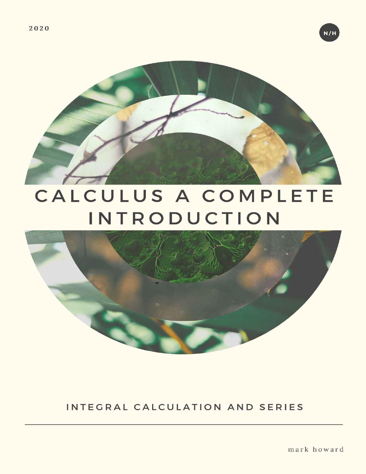 Calculus a Complete Introduction by Mark Howard