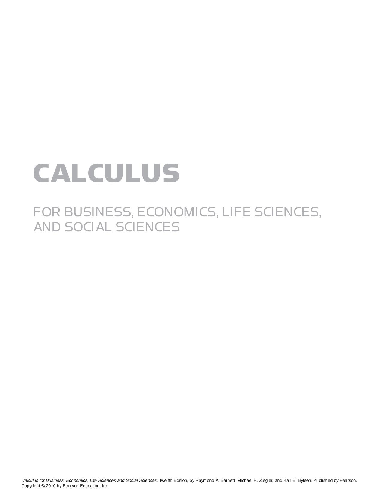 Calculus for Business, Economics, Life Sciences and Social Sciences by Barnett R