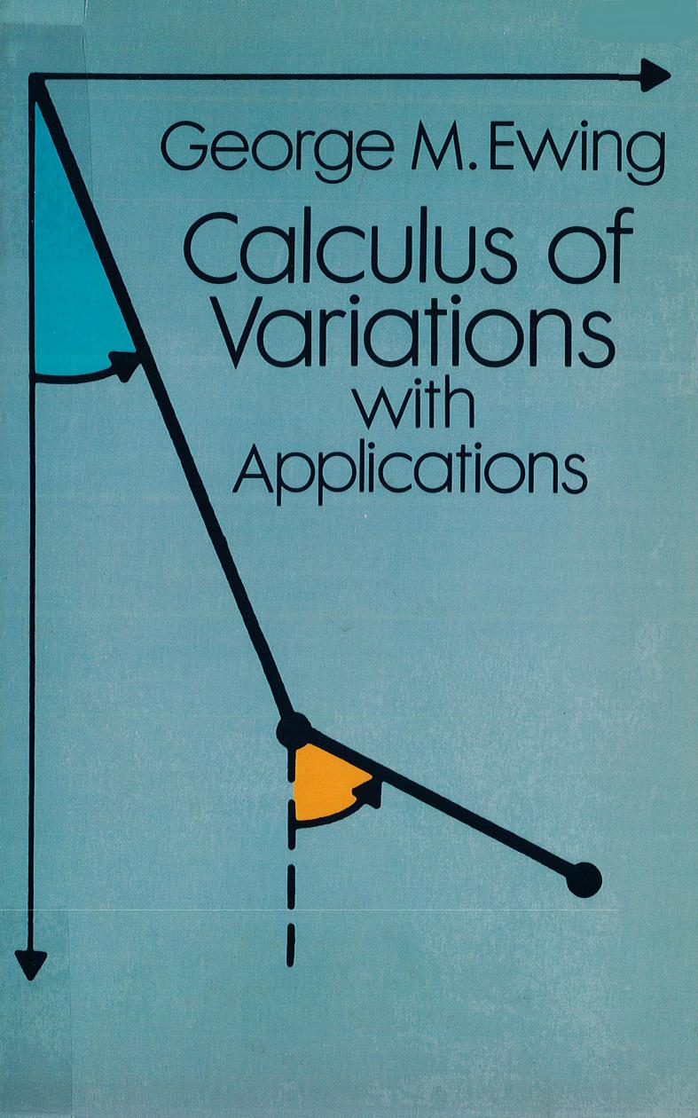 Calculus of Variations with Applications by George M. Ewing