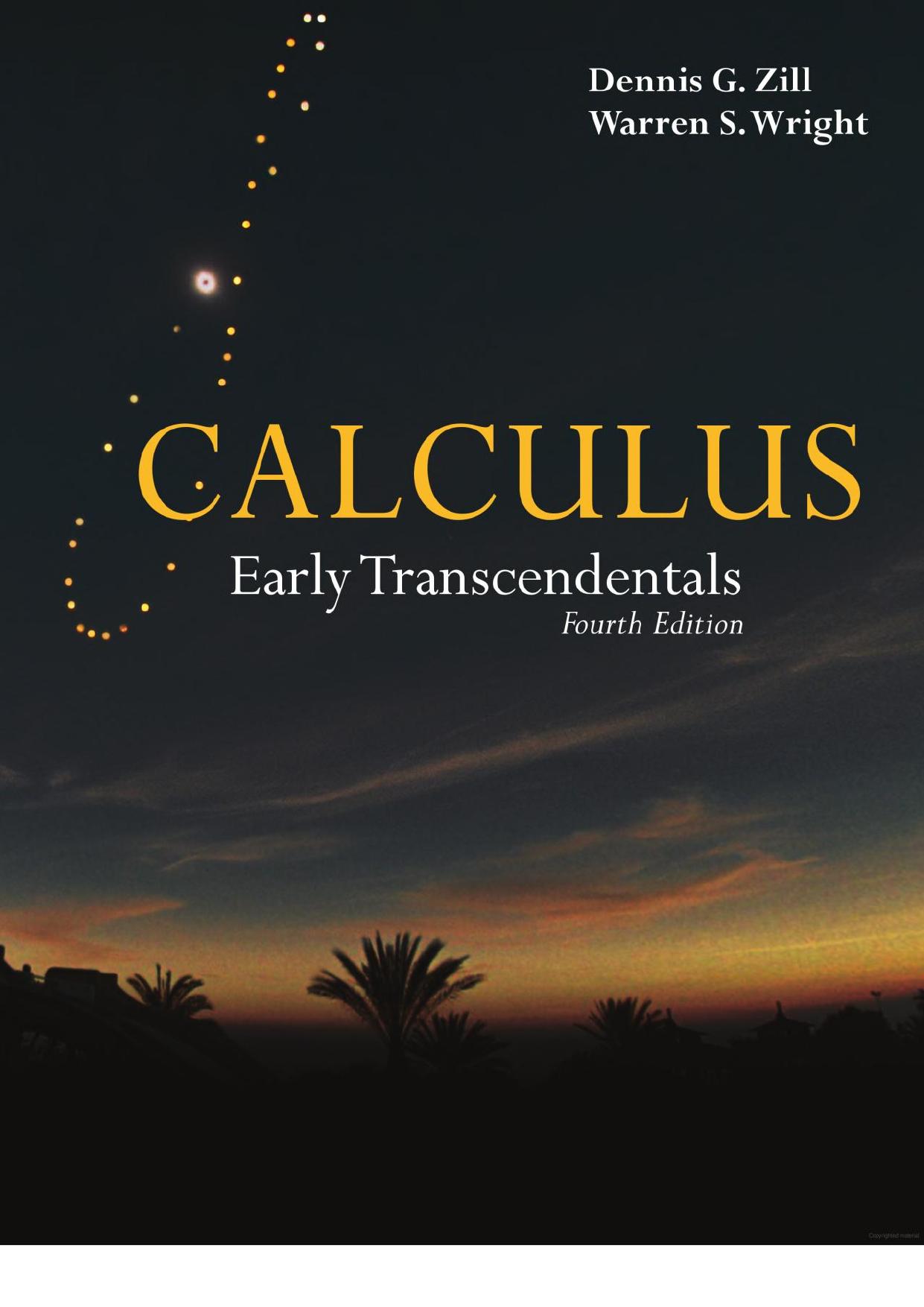 Calculus: Early Transcendentals (4th edition) (Repost) by Dennis G. Zill Warren S. Wright