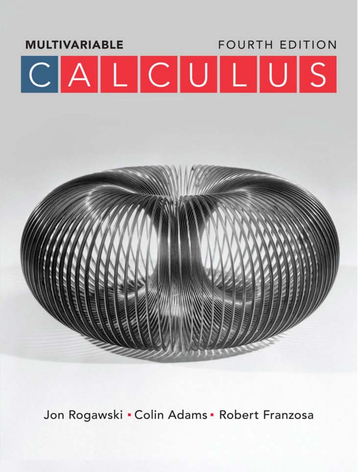 Calculus: Early Transcendentals, Multivariable (Chapters 11-18) by Jon Rogawski Colin Adams Robert Franzosa