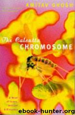 Calcutta Chromosome by Amitav Ghosh