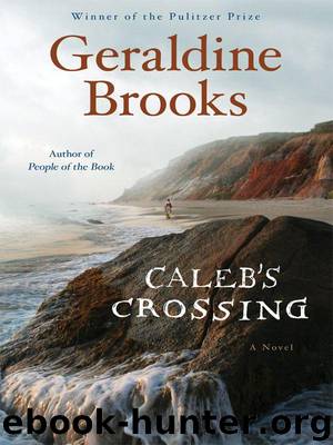 Caleb's Crossing by Brooks Geraldine