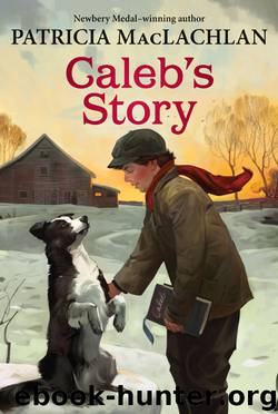 Caleb's Story by Patricia MacLachlan