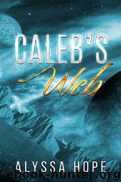 Caleb's Web by Alyssa Hope & J. P. Webb