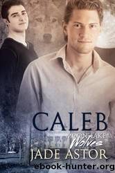 Caleb[ Moonlake Wolves 2] by Jade Astor