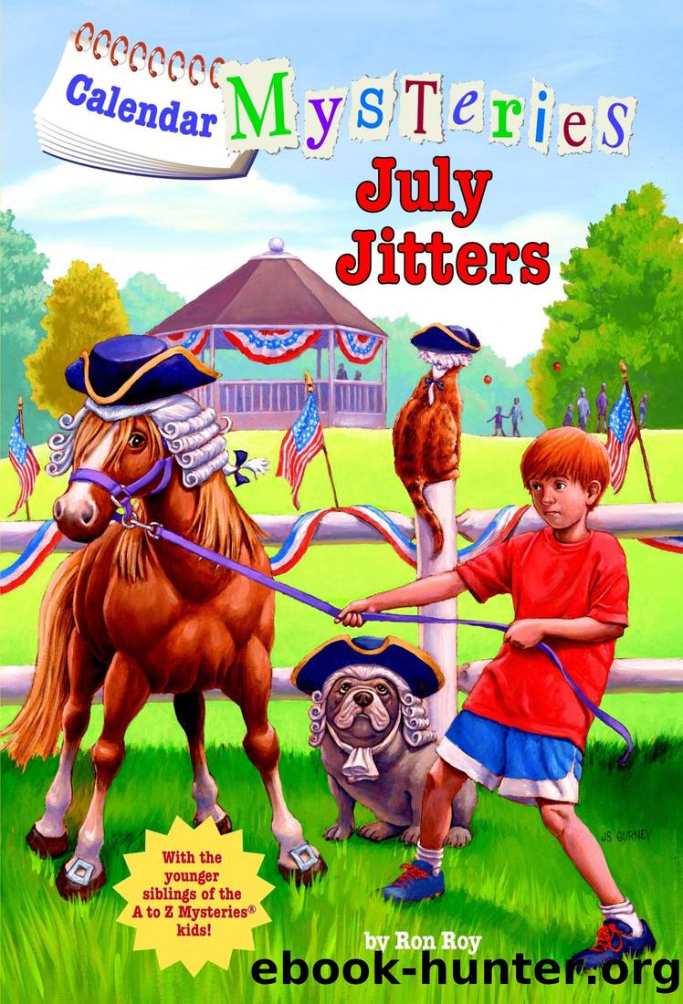 Calendar Mysteries #7: July Jitters by Ron Roy