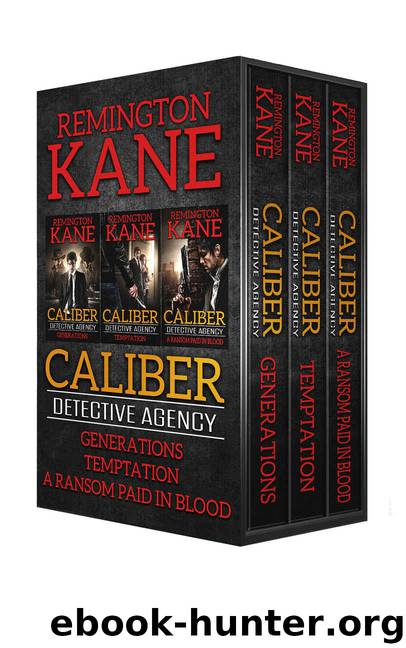 Caliber Detective Agency Box Set 1 by Remington Kane