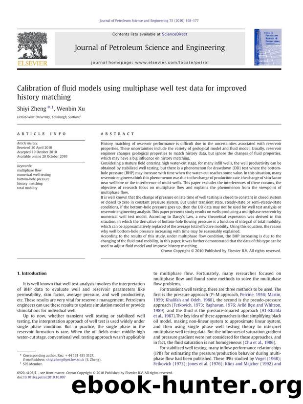 Calibration of fluid models using multiphase well test data for improved history matching by Shiyi Zheng & Wenbin Xu