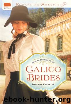 Calico Brides by Darlene Franklin