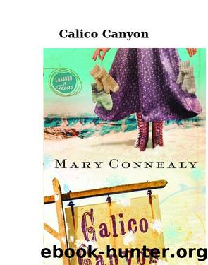 Calico Canyon by Mary Connealy