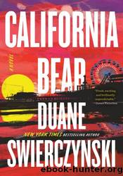California Bear by Duane Swierczynski
