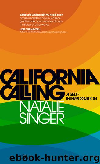 California Calling by Natalie Singer