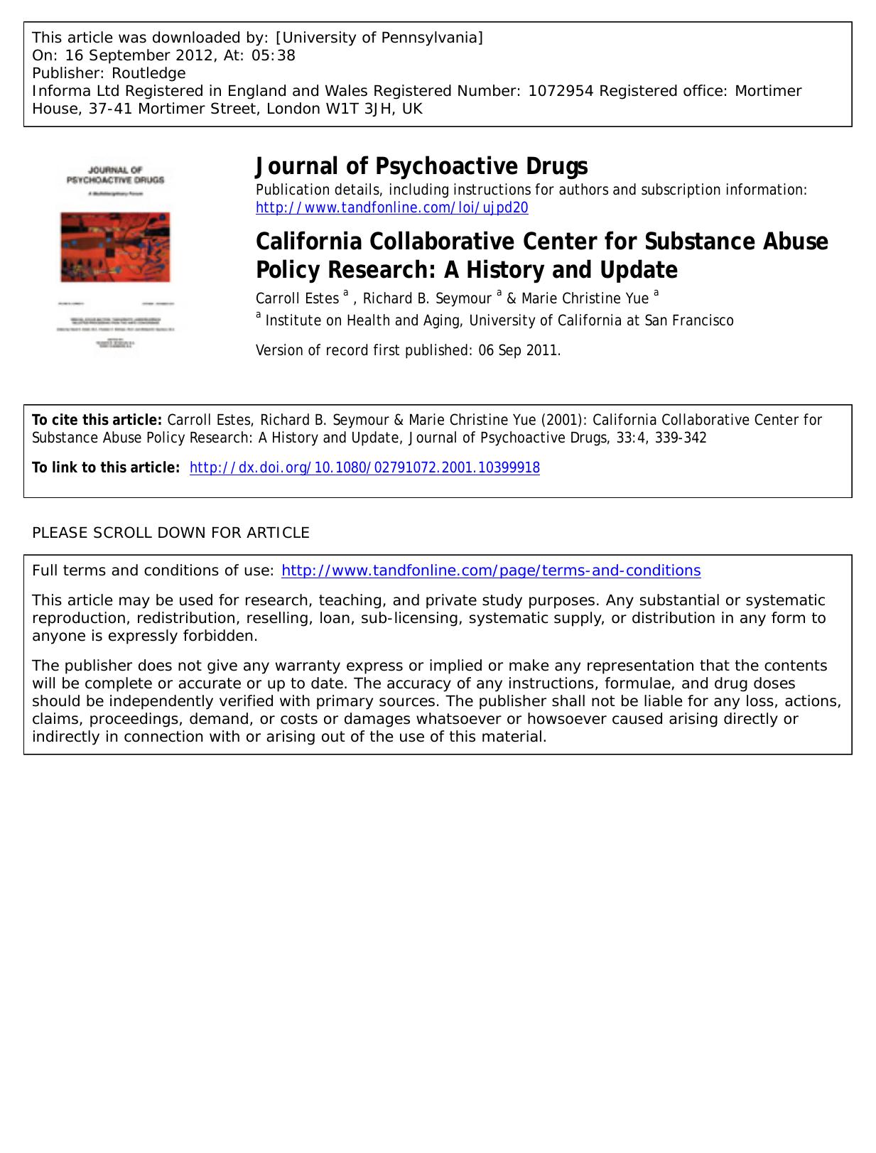 California Collaborative Center for Substance Abuse Policy Research: A History and Update by Carroll Estes a Richard B. Seymour a & Marie Christine Yue a