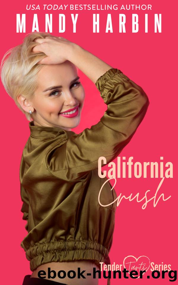 California Crush by Mandy Harbin