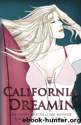 California Dreamin' Special Edition Paperback by Kent Saffron A