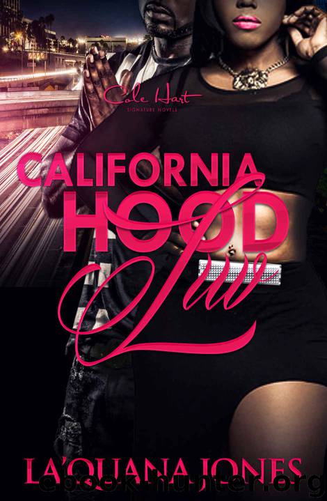 California Hood Luv by La'Quana Jones