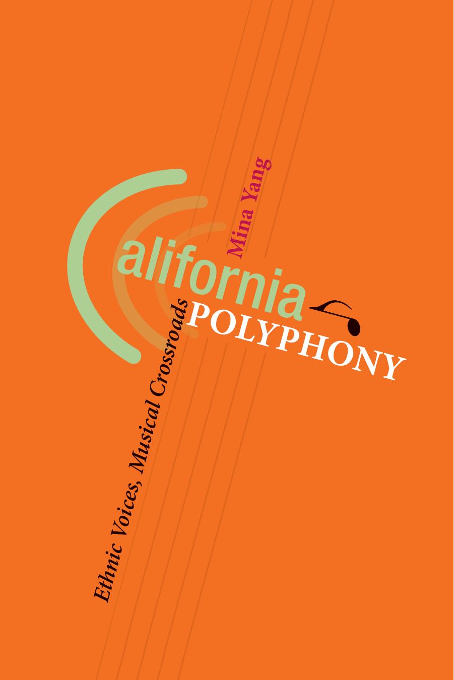 California Polyphony: Ethnic Voices, Musical Crossroads by Unknow