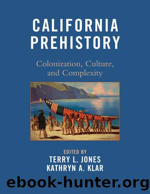 California Prehistory by Terry L. Jones