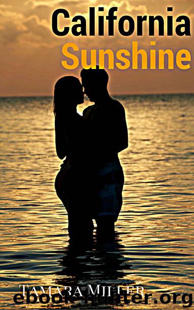 California Sunshine by Tamara Miller