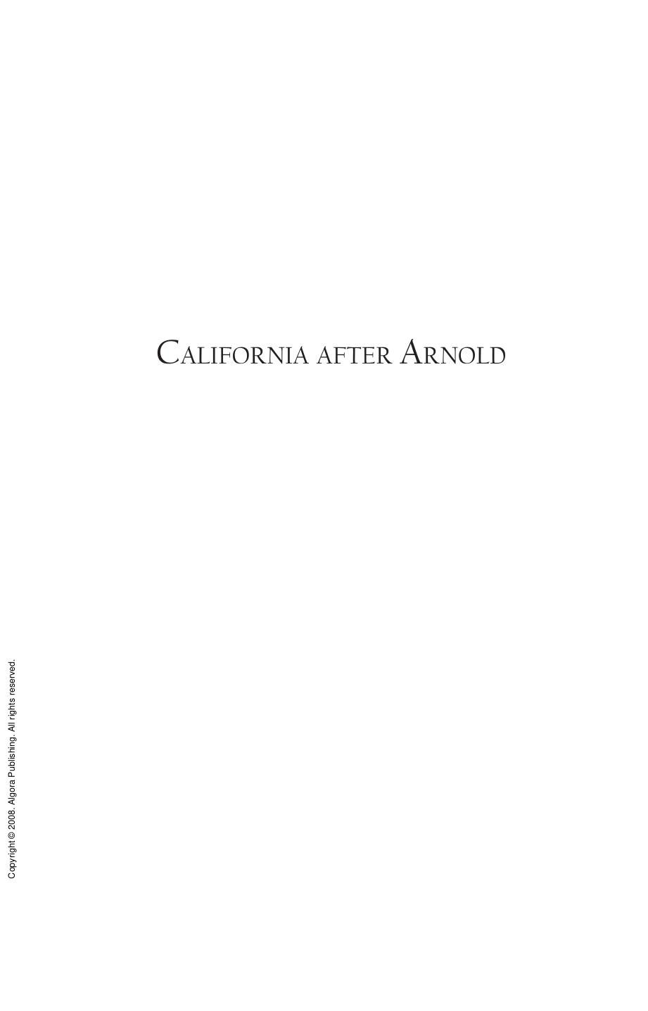 California after Arnold by Stephen D. Cummings; Patrick B. Reddy