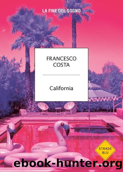 California by Francesco Costa