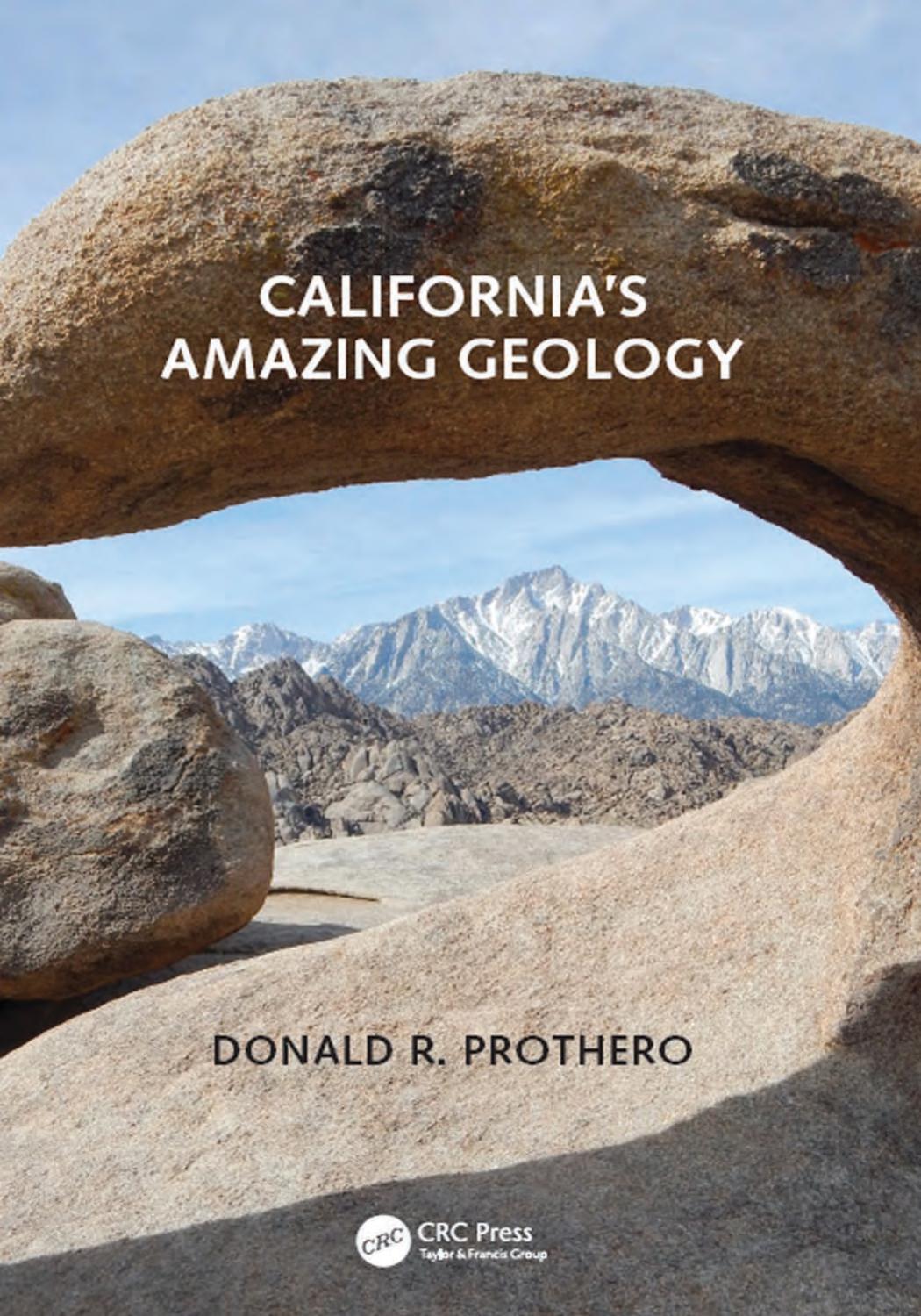 California's Amazing Geology by Donald R. Prothero