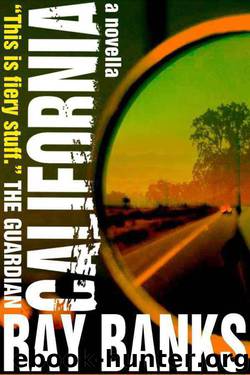 California: a Novella by Ray Banks