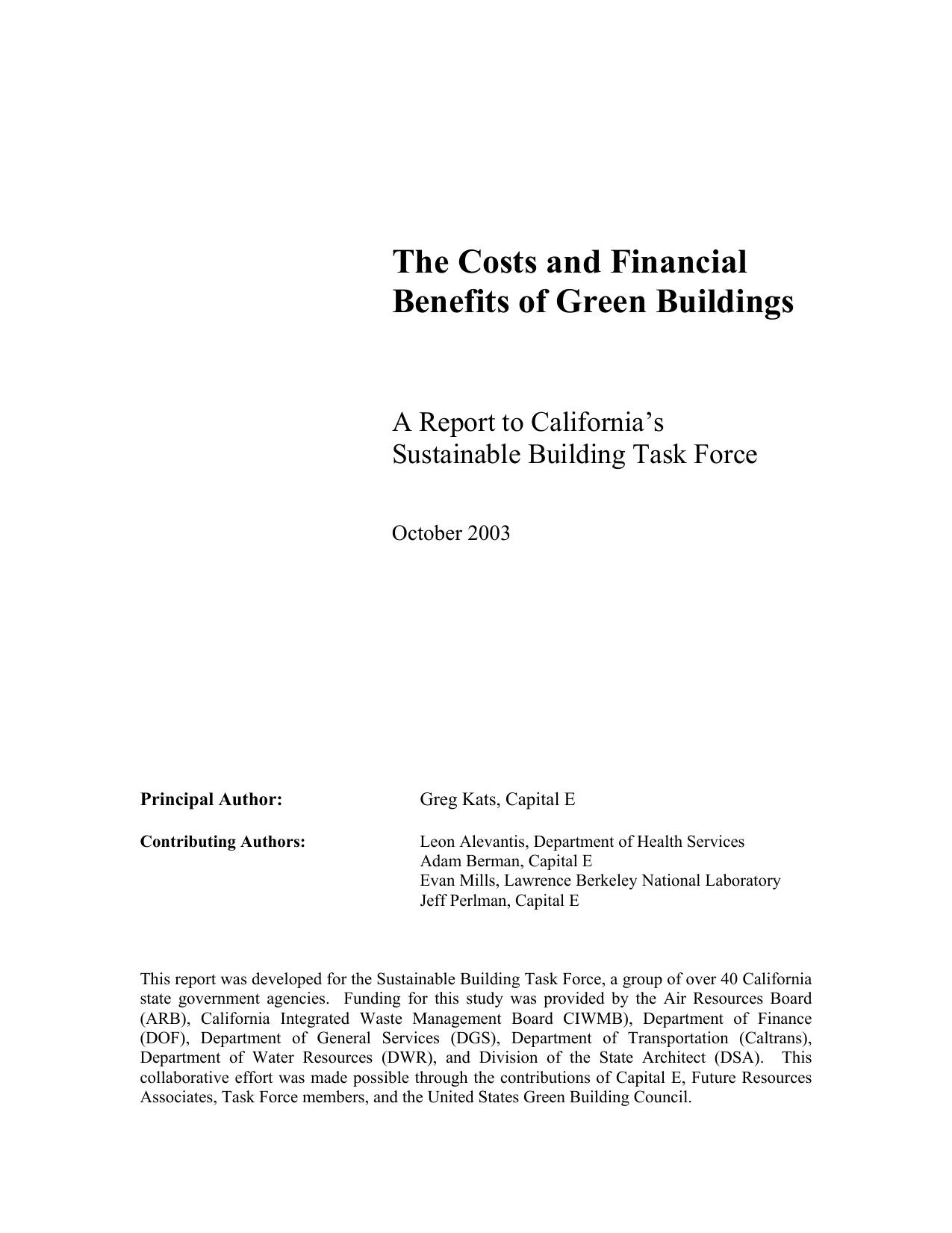 Californiaâs Sustainable Building Task Force \(SBTF\) has become a State and national leader in advancing the understanding... by gkats