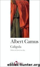 Caligula by Albert Camus