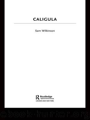 Caligula by Wilkinson Sam;