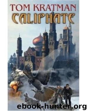 Caliphate by Tom Kratman