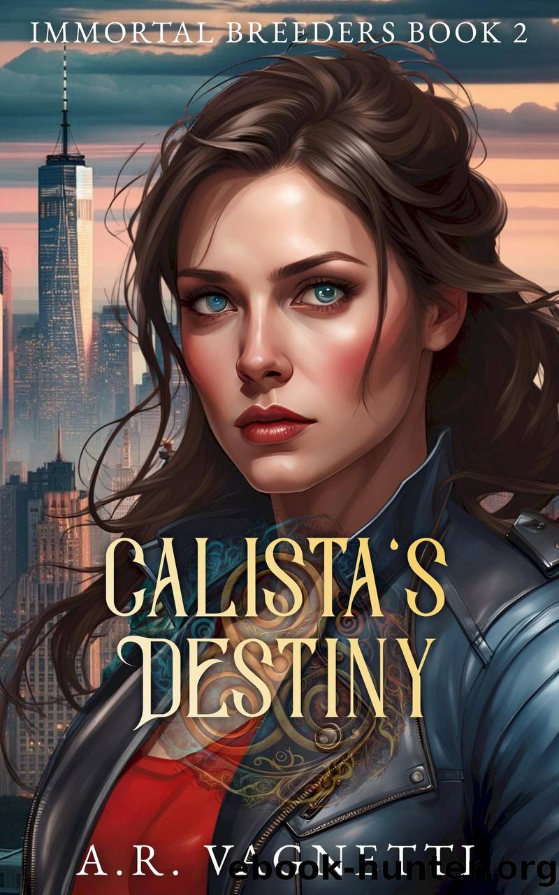 Calista's Destiny by A.R. Vagnetti