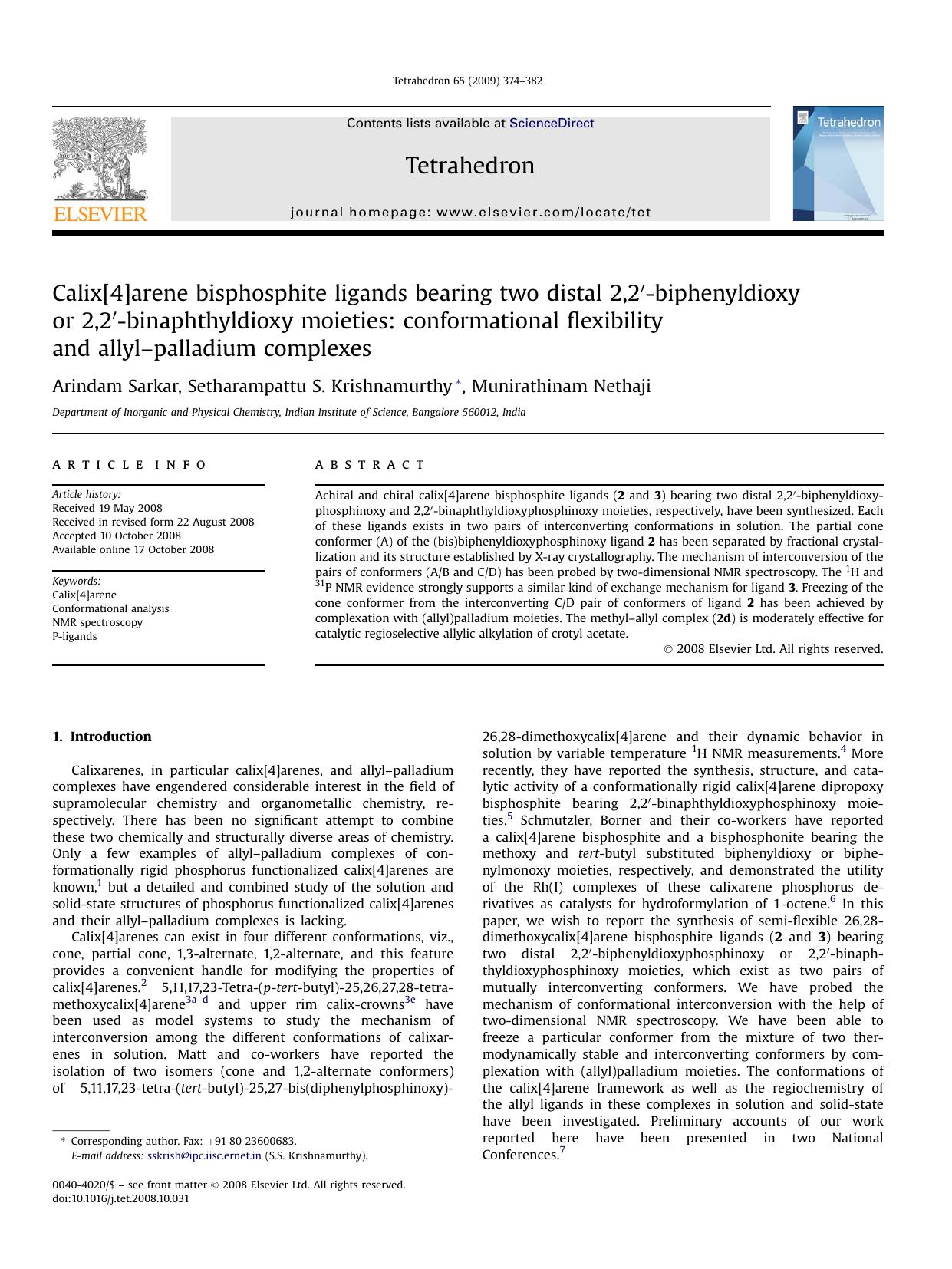 Calix[4]arene bisphosphite ligands bearing two distal 2,2â²-biphenyldioxy or 2,2â²-binaphthyldioxy moieties: conformational flexibility and allylâpalladium complexes by Arindam Sarkar; Setharampattu S. Krishnamurthy; Munirathinam Nethaji