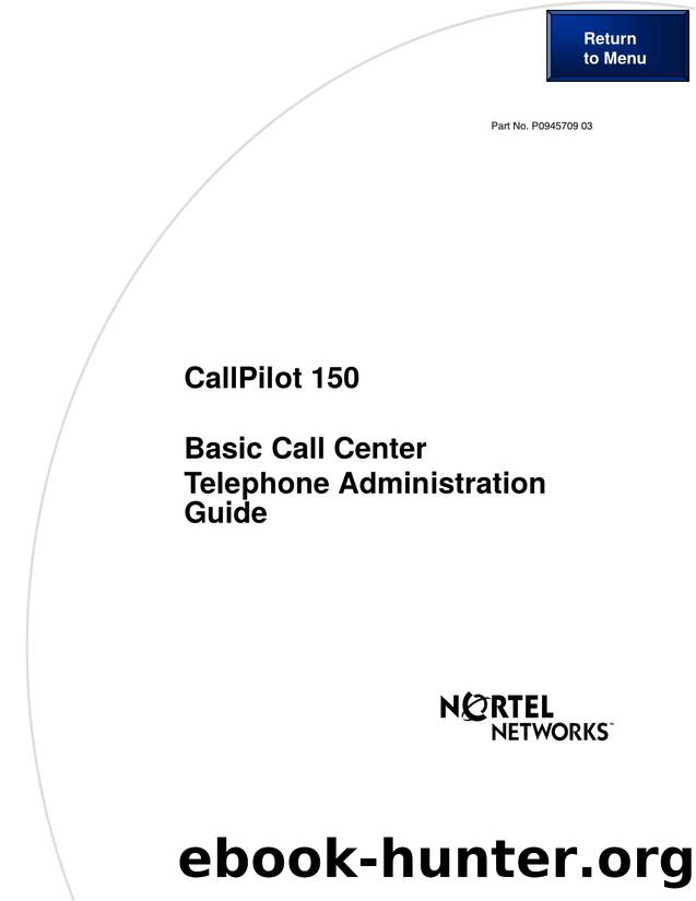 Call Center Telephone Administration Guide by Unknown