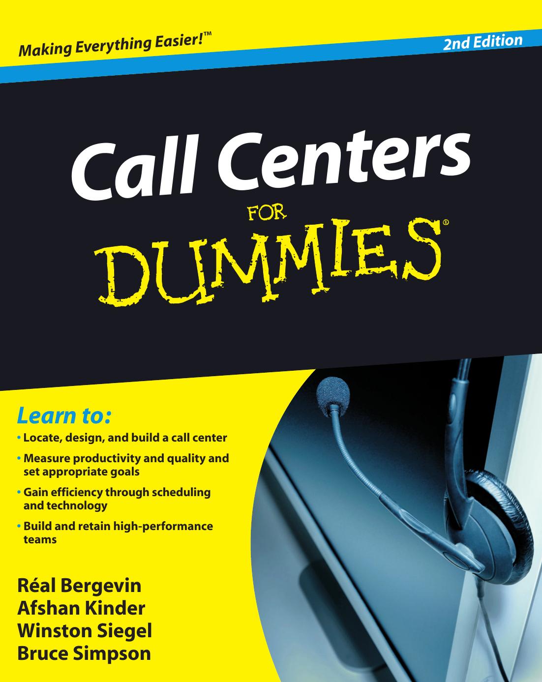 Call Centers For Dummies, 2nd Edition by Bergevin Real & Kinder Afshan & Siegel Winston & Simpson Bruce