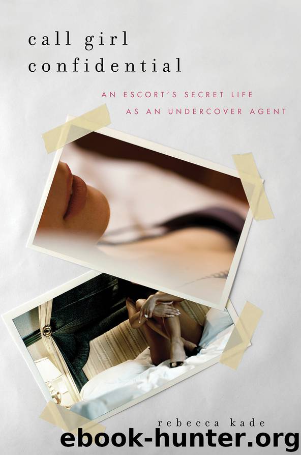 Call Girl Confidential by Rebecca Kade