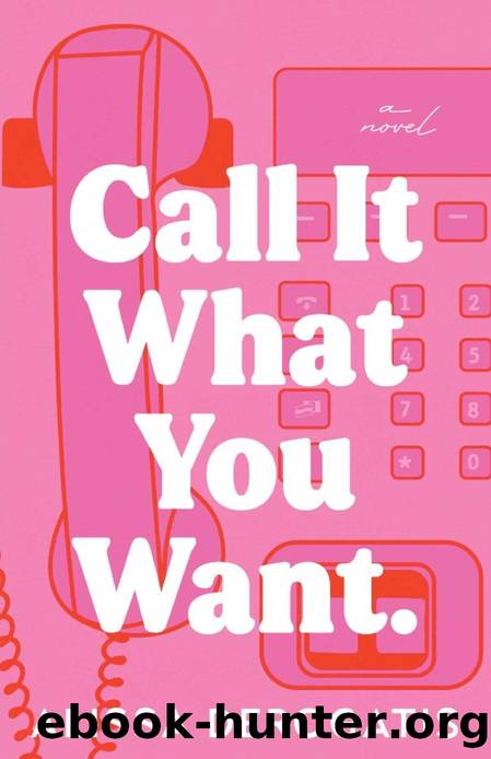 Call It What You Want by Alissa DeRogatis