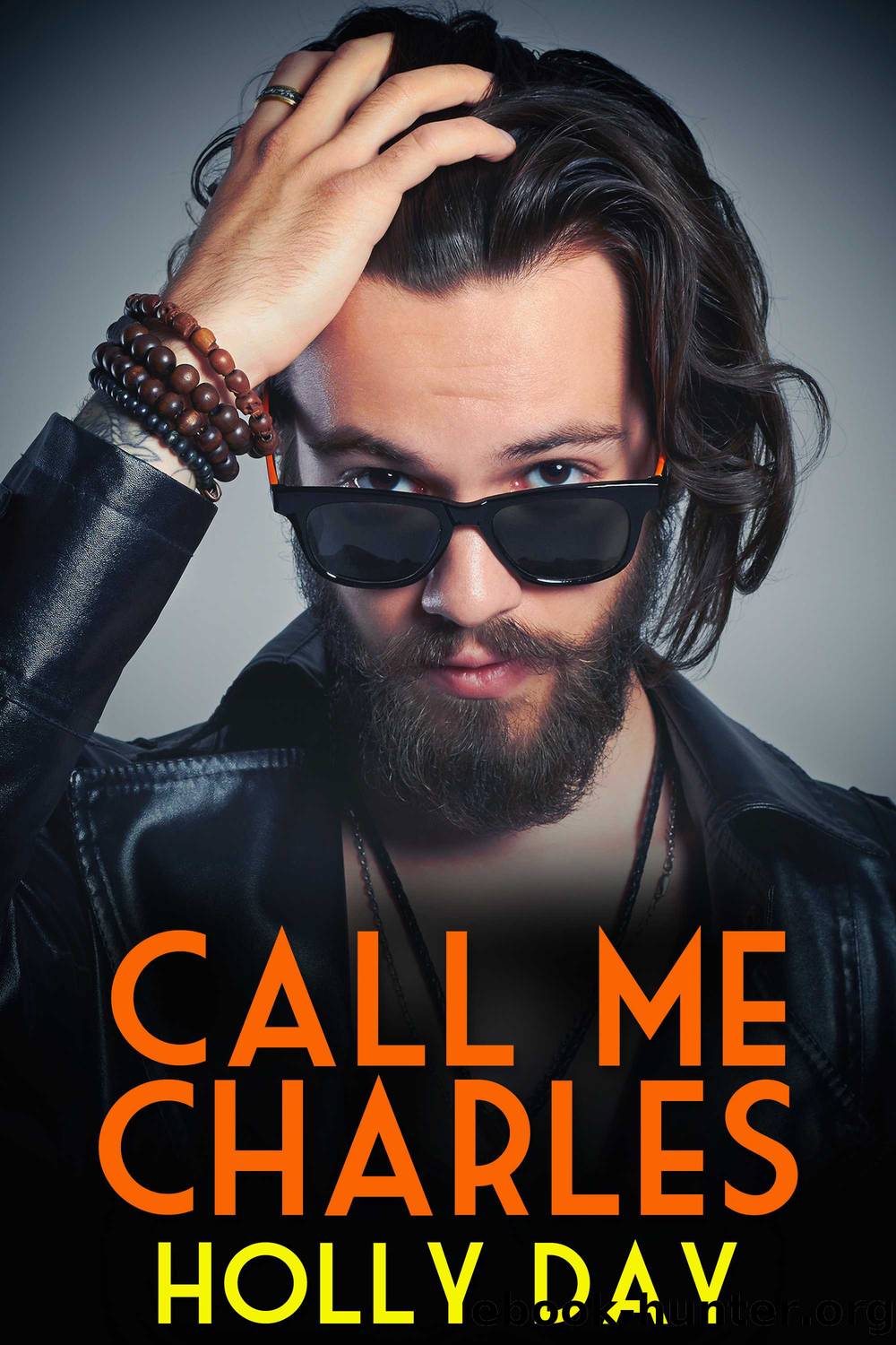 Call Me Charles by Holly Day