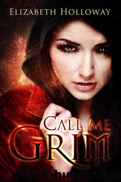 Call Me Grim by Elizabeth Holloway