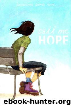 Call Me Hope by Olson Gretchen