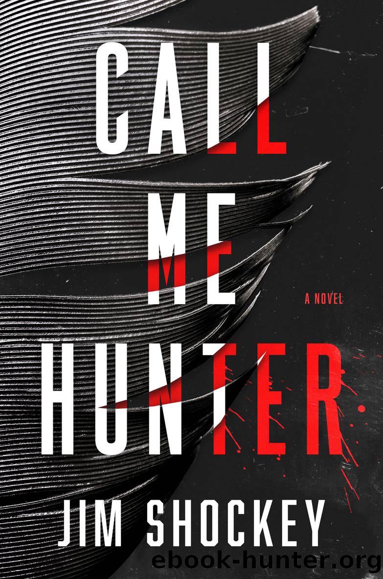 Call Me Hunter by Jim Shockey