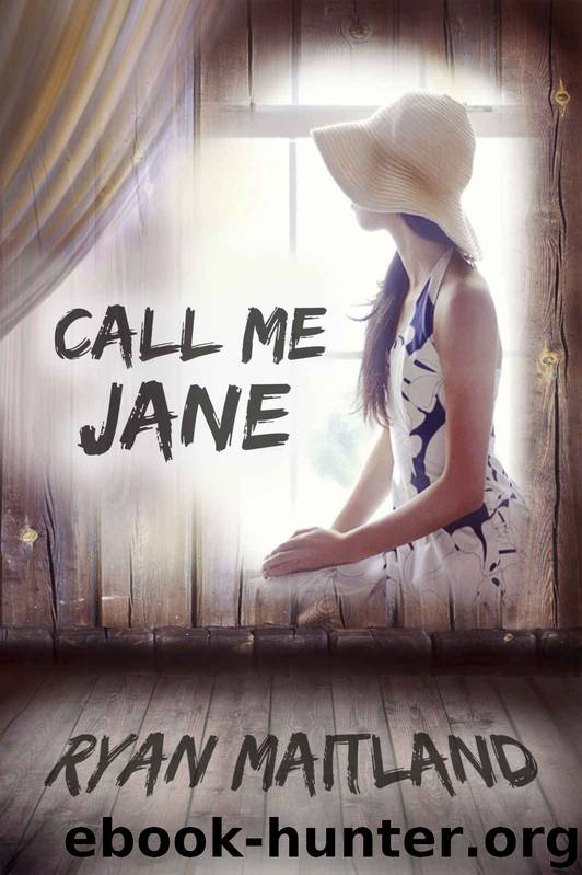 Call Me Jane by Ryan Maitland