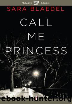 Call Me Princess by Sara Blaedel