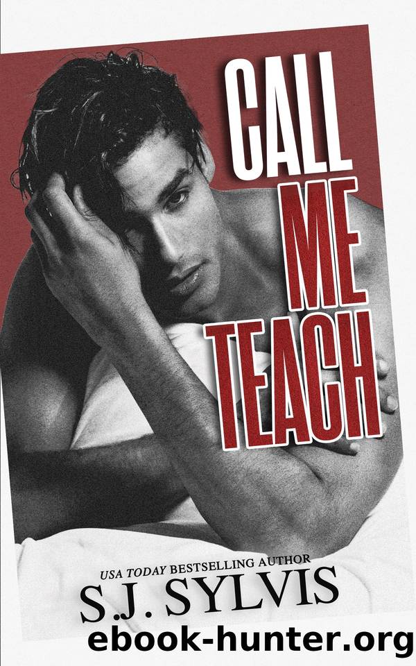 Call Me Teach: A Wilder U Spicy Lessons Novella by SJ Sylvis