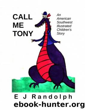 Call Me Tony by E J Randolph