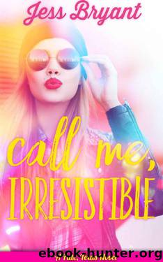Call Me, Irresistible by Jess Bryant