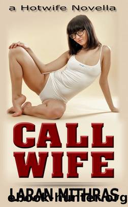 Call Wife by Laran Mithras