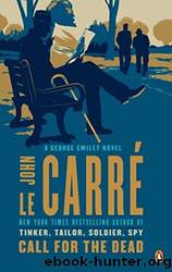 Call for the Dead by Carré John le