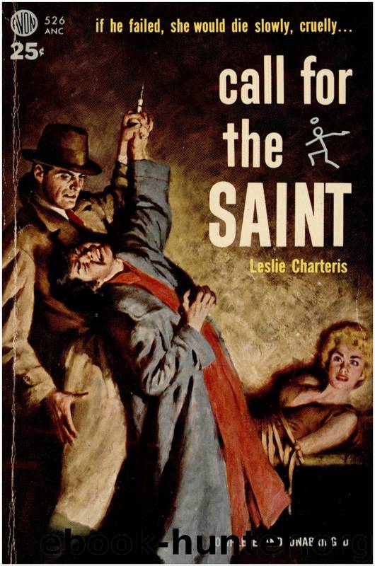 Call for the Saint by Leslie Charteris